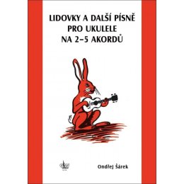 KN Lidovky a další písně pro ukulele na 2-5 akordů - Ondře...
