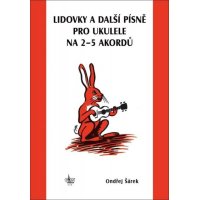 KN Lidovky a další písně pro ukulele na 2-5 akordů - Ondře...