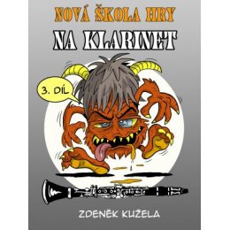 Nová škola hry na klarinet III - Zdeněk Kužela