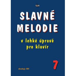 KN Slavné melodie v lehké úpravě pro klavír 7. díl