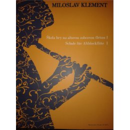 Klement M. - Škola hry na altovou zobcovou flétnu, 1. d...